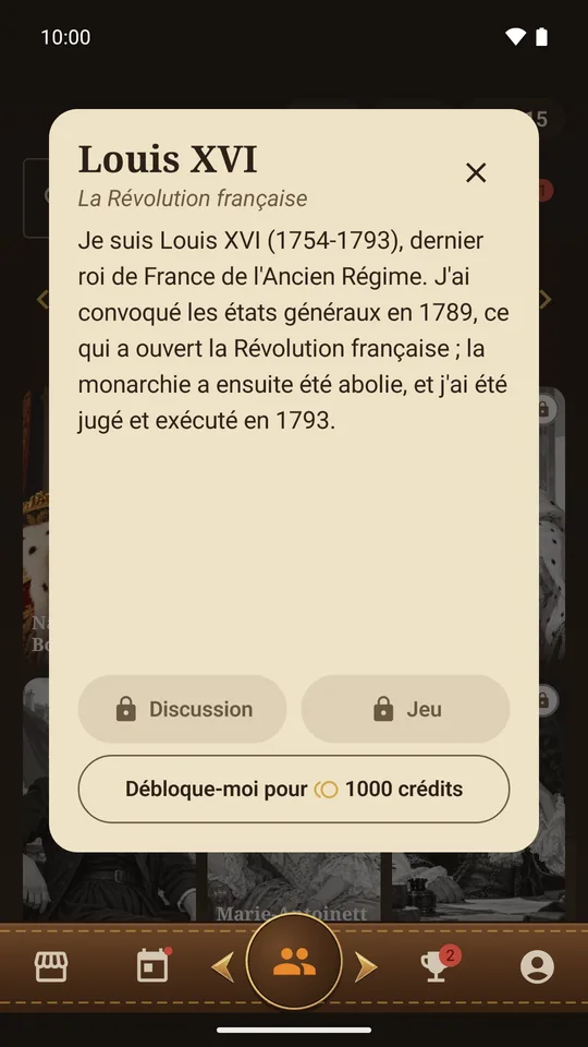 Carte de Louis XVI retournée : Discussion et Jeu verrouillés, bouton « Débloque-moi pour 1000 crédits »